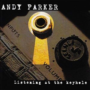 Listening at the keyhole - Andy Parker