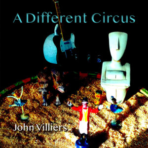 John Villiers - A Different Circus